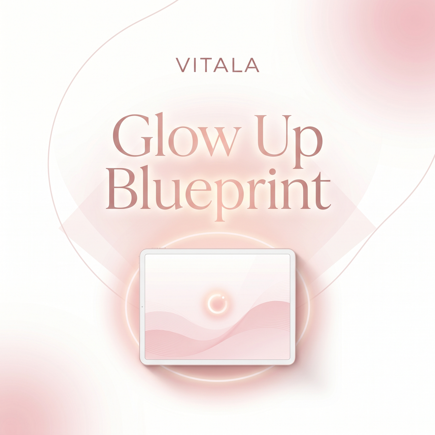 The Glow Up Blueprint