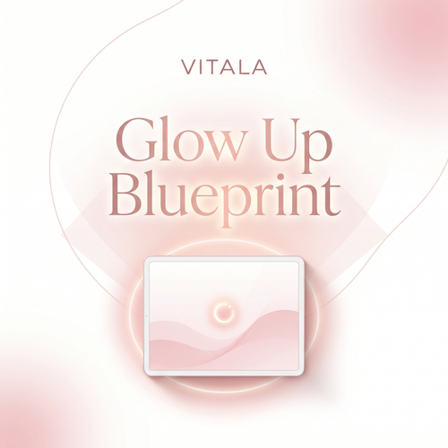 The Glow Up Blueprint
